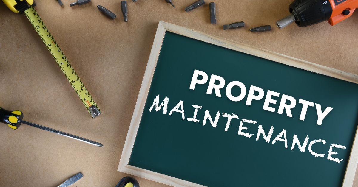 What You Need to Know About Property Maintenance & Repairs